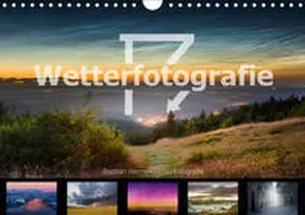 Werner |  Wetterfotografie (Wandkalender 2019 DIN A4 quer) | Sonstiges |  Sack Fachmedien