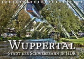 Barth |  Wuppertal - Stadt der Schwebebahn in HDR (Tischkalender 2019 DIN A5 quer) | Sonstiges |  Sack Fachmedien