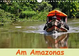 Lindner |  Am Amazonas (Wandkalender 2019 DIN A4 quer) | Sonstiges |  Sack Fachmedien