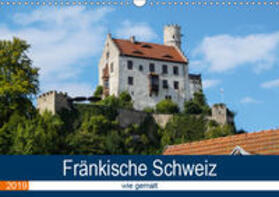 Becker |  Fränkische Schweiz wie gemalt (Wandkalender 2019 DIN A3 quer) | Sonstiges |  Sack Fachmedien