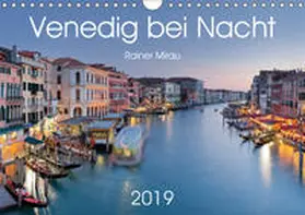 Mirau |  Venedig bei Nacht 2019 (Wandkalender 2019 DIN A4 quer) | Sonstiges |  Sack Fachmedien