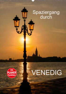 Jäger |  Spaziergang durch Venedig (Wandkalender 2019 DIN A2 hoch) | Sonstiges |  Sack Fachmedien