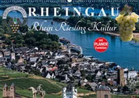 Meyer |  Rheingau - Rhein Riesling Kultur (Wandkalender 2019 DIN A2 quer) | Sonstiges |  Sack Fachmedien