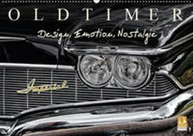 Meyer |  OLDTIMER - Design, Emotion, Nostalgie (Wandkalender 2019 DIN A2 quer) | Sonstiges |  Sack Fachmedien