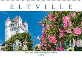 Meyer |  Eltville am Rhein - Wein, Sekt, Rosen (Wandkalender 2019 DIN A2 quer) | Sonstiges |  Sack Fachmedien