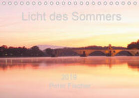 Fischer |  Licht des Sommers (Tischkalender 2019 DIN A5 quer) | Sonstiges |  Sack Fachmedien