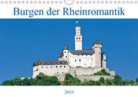 Meyer |  Burgen der Rheinromantik (Wandkalender 2019 DIN A4 quer) | Sonstiges |  Sack Fachmedien