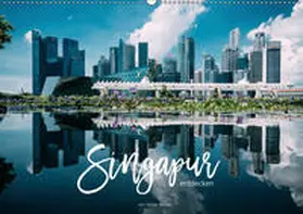 Becker |  Singapur entdecken (Wandkalender 2019 DIN A2 quer) | Sonstiges |  Sack Fachmedien