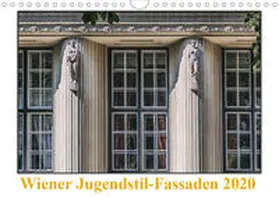 Braun |  Wiener Jugendstil-Fassaden (Wandkalender 2020 DIN A4 quer) | Sonstiges |  Sack Fachmedien