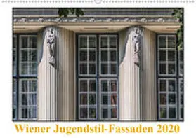 Braun |  Wiener Jugendstil-Fassaden (Wandkalender 2020 DIN A2 quer) | Sonstiges |  Sack Fachmedien