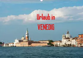 Jäger |  Urlaub in Venedig (Wandkalender 2020 DIN A2 quer) | Sonstiges |  Sack Fachmedien