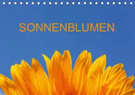 Jäger |  Sonnenblumen (Tischkalender 2020 DIN A5 quer) | Sonstiges |  Sack Fachmedien