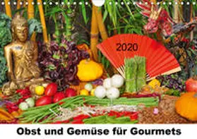 Lindner |  Obst und Gemüse für Gourmets (Wandkalender 2020 DIN A4 quer) | Sonstiges |  Sack Fachmedien