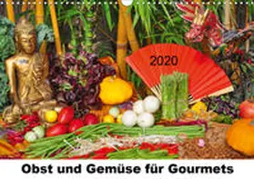 Lindner |  Obst und Gemüse für Gourmets (Wandkalender 2020 DIN A3 quer) | Sonstiges |  Sack Fachmedien