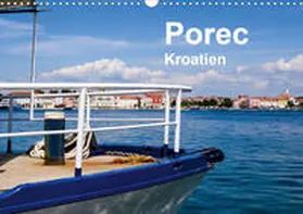 Berger |  Porec, Kroatien (Wandkalender 2020 DIN A3 quer) | Sonstiges |  Sack Fachmedien