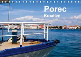 Berger |  Porec, Kroatien (Tischkalender 2020 DIN A5 quer) | Sonstiges |  Sack Fachmedien