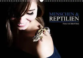 Photo |  Menschen & Reptilien (Wandkalender 2020 DIN A3 quer) | Sonstiges |  Sack Fachmedien