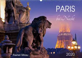 Mirau |  Paris bei Nacht 2020 (Wandkalender 2020 DIN A2 quer) | Sonstiges |  Sack Fachmedien