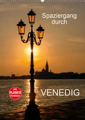 Jäger |  Spaziergang durch Venedig (Wandkalender 2020 DIN A2 hoch) | Sonstiges |  Sack Fachmedien