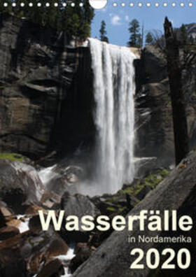 Zimmermann |  Wasserfälle in Nordamerika 2020 (Wandkalender 2020 DIN A4 hoch) | Sonstiges |  Sack Fachmedien