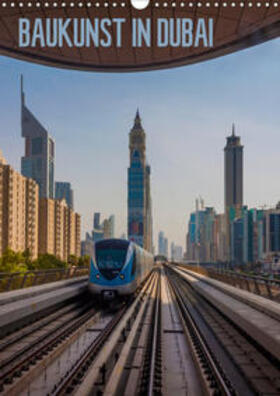 Reiss |  Baukunst in Dubai (Wandkalender 2020 DIN A3 hoch) | Sonstiges |  Sack Fachmedien