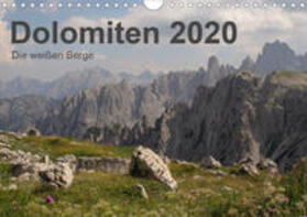 Zimmermann |  Dolomiten 2020 - Die weißen Berge (Wandkalender 2020 DIN A4 quer) | Sonstiges |  Sack Fachmedien