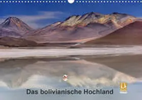 Berger |  Das bolivianische Hochland (Wandkalender 2020 DIN A3 quer) | Sonstiges |  Sack Fachmedien