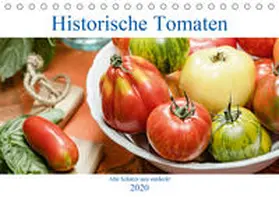 Meyer |  Historische Tomaten - Alte Schätze neu entdeckt (Tischkalender 2020 DIN A5 quer) | Sonstiges |  Sack Fachmedien