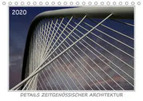 Braun |  Details zeitgenössischer Architektur (Tischkalender 2020 DIN A5 quer) | Sonstiges |  Sack Fachmedien