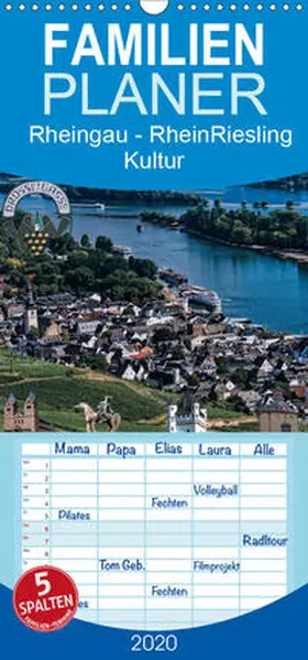 Meyer |  Rheingau - Rhein Riesling Kultur - Familienplaner hoch (Wandkalender 2020 , 21 cm x 45 cm, hoch) | Sonstiges |  Sack Fachmedien