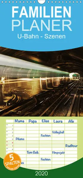 Müller |  U-Bahn - Szenen an U-Bahnstationen in Europa und New York - Familienplaner hoch (Wandkalender 2020 , 21 cm x 45 cm, hoch) | Sonstiges |  Sack Fachmedien