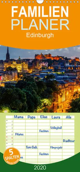 Müller |  Edinburgh - Impressionen aus der schottischen Hauptstadt - Familienplaner hoch (Wandkalender 2020 , 21 cm x 45 cm, hoch) | Sonstiges |  Sack Fachmedien