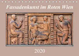 Braun |  Fassadenkunst im Roten Wien (Tischkalender 2020 DIN A5 quer) | Sonstiges |  Sack Fachmedien