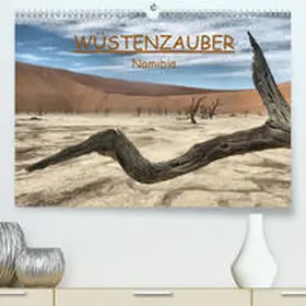 Hartmann |  Wüstenzauber Namibia(Premium, hochwertiger DIN A2 Wandkalender 2020, Kunstdruck in Hochglanz) | Sonstiges |  Sack Fachmedien