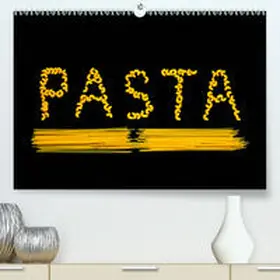 Jäger |  Pasta(Premium, hochwertiger DIN A2 Wandkalender 2020, Kunstdruck in Hochglanz) | Sonstiges |  Sack Fachmedien