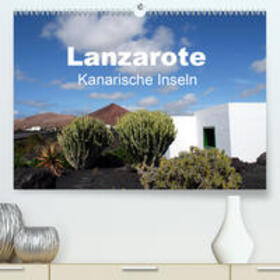 Schneider |  Lanzarote - Kanarische Inseln(Premium, hochwertiger DIN A2 Wandkalender 2020, Kunstdruck in Hochglanz) | Sonstiges |  Sack Fachmedien