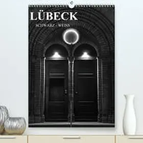 Peters |  Lübeck schwarz-weiß(Premium, hochwertiger DIN A2 Wandkalender 2020, Kunstdruck in Hochglanz) | Sonstiges |  Sack Fachmedien