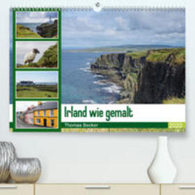 Becker |  Irland wie gemalt(Premium, hochwertiger DIN A2 Wandkalender 2020, Kunstdruck in Hochglanz) | Sonstiges |  Sack Fachmedien