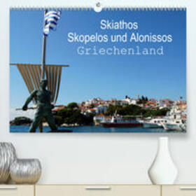 Schneider |  Skiathos Skopelos und Alonissos Griechenland(Premium, hochwertiger DIN A2 Wandkalender 2020, Kunstdruck in Hochglanz) | Sonstiges |  Sack Fachmedien