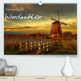 Wagner |  Märchenhafte Windmühlen(Premium, hochwertiger DIN A2 Wandkalender 2020, Kunstdruck in Hochglanz) | Sonstiges |  Sack Fachmedien