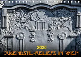 Braun |  Jugendstil-Reliefs in Wien (Tischkalender 2020 DIN A5 quer) | Sonstiges |  Sack Fachmedien