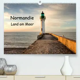 Berger |  Normandie - Land am Meer(Premium, hochwertiger DIN A2 Wandkalender 2020, Kunstdruck in Hochglanz) | Sonstiges |  Sack Fachmedien