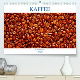 Jäger |  Kaffee(Premium, hochwertiger DIN A2 Wandkalender 2020, Kunstdruck in Hochglanz) | Sonstiges |  Sack Fachmedien