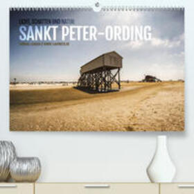 Jansen |  Sankt Peter-Ording. Licht, Schatten und Natur(Premium, hochwertiger DIN A2 Wandkalender 2020, Kunstdruck in Hochglanz) | Sonstiges |  Sack Fachmedien