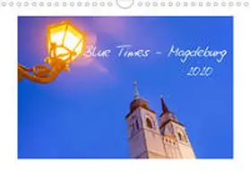 Schulz |  Blue Times - Magdeburg (Wandkalender 2020 DIN A4 quer) | Sonstiges |  Sack Fachmedien