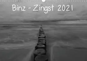 Schulz |  Binz - Zingst 2021 (Wandkalender 2021 DIN A3 quer) | Sonstiges |  Sack Fachmedien