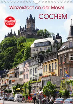 Frost |  Winzerstadt an der Mosel - Cochem (Wandkalender 2021 DIN A4 hoch) | Sonstiges |  Sack Fachmedien