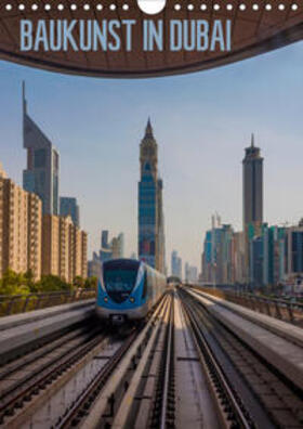 Reiss |  Baukunst in Dubai (Wandkalender 2021 DIN A4 hoch) | Sonstiges |  Sack Fachmedien