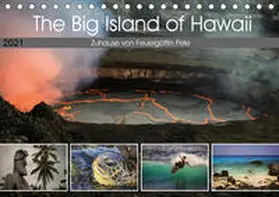 Krauss |  The Big Island of Hawaii - Zuhause von Feuergöttin Pele (Tischkalender 2021 DIN A5 quer) | Sonstiges |  Sack Fachmedien