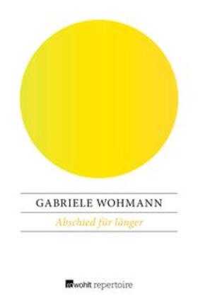 Wohmann |  Abschied für länger | eBook | Sack Fachmedien